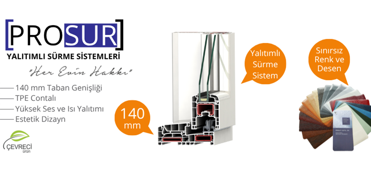 Prosür Yalıtımlı Sürme Serisi